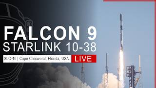SpaceX Launches Starlink 10-38 Mission from Cape Canaveral, Florida