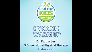 Healthy Kids Running Series Hainesport Dynamic Warm up with 3DPT