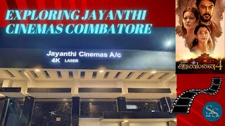 Tour of Jayanthi Cinemas Coimbatore | 4K Laser | Aranmanai 4