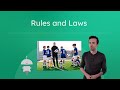 Rules and Laws - Why We Have Rules and How They Help
