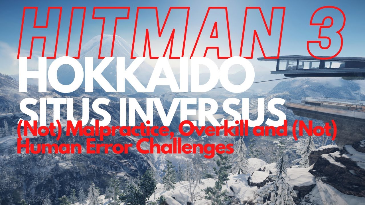 Hitman 3 Hokkaido Don T Look Down Challenge Youtube Hitman 3 Hokkaido Don T Look Down Challenge Youtube