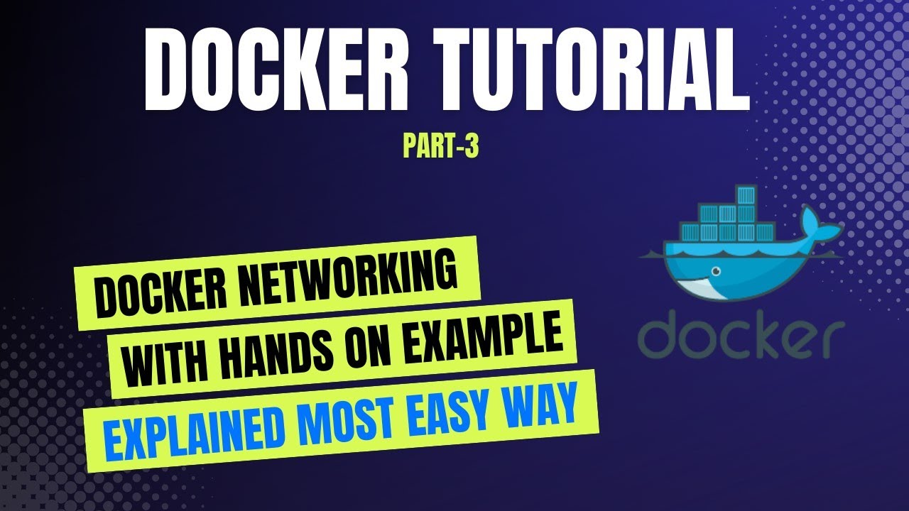 Docker Networking Tutorial with Hands on Example - YouTube