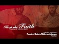 Keep the faith daily mass with the jesuits  3 may 24  sts philip and james apostles