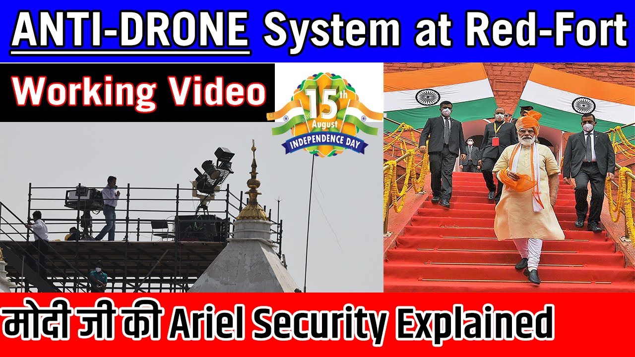 Video and Explanation of Anti Drone System at Red Fort | MI-17 | Navic | PM's Security  | Hindi |