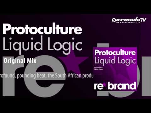 Protoculture - Liquid Logic (Original Mix)