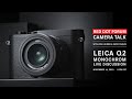 Red Dot Forum Camera Talk: Leica Q2 Monochrom