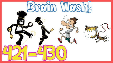 Brain Wash Level 421 422 423 424 425 426 427 428 429 430 Solution Walkthrough | Brain Wash Answer