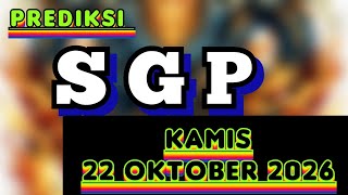 PREDIKSI SGP HARI INI KAMIS 22 OKTOBER 2026 | TARIKAN PAITO SGP | RUMUSAN SGP HARI INI