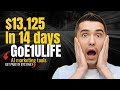 𝗛𝗼𝘄 𝗜 𝗺𝗮𝗱𝗲 $𝟭𝟯,𝟭𝟮𝟱 𝗶𝗻 𝟭𝟰 𝗱𝗮𝘆𝘀 𝘄𝗶𝘁𝗵 GoE1ULife