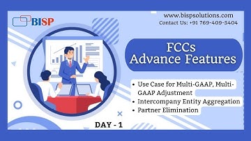 Advance Features of FCCs - FCCs Multi-GAAP | BISP Online Training | FCCs Multi GAAP Reporting