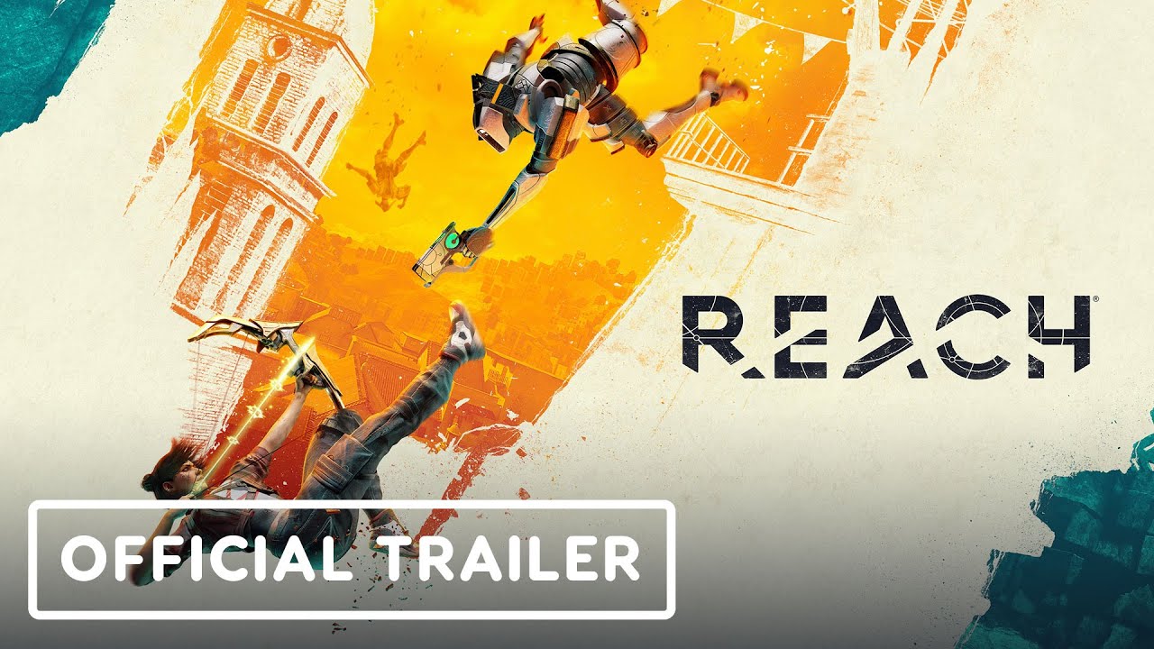 Reach – Official ‘World Premise’ Trailer