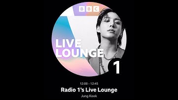 Jungkook cover of Oasis ‘ Let There Be Love’ On BBC Radio 1 Live Lounge