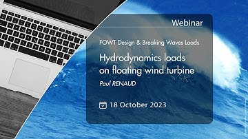 Webinar - FOWT Design & Breaking Wave Loads | Hydrodynamics loads on floating wind turbine