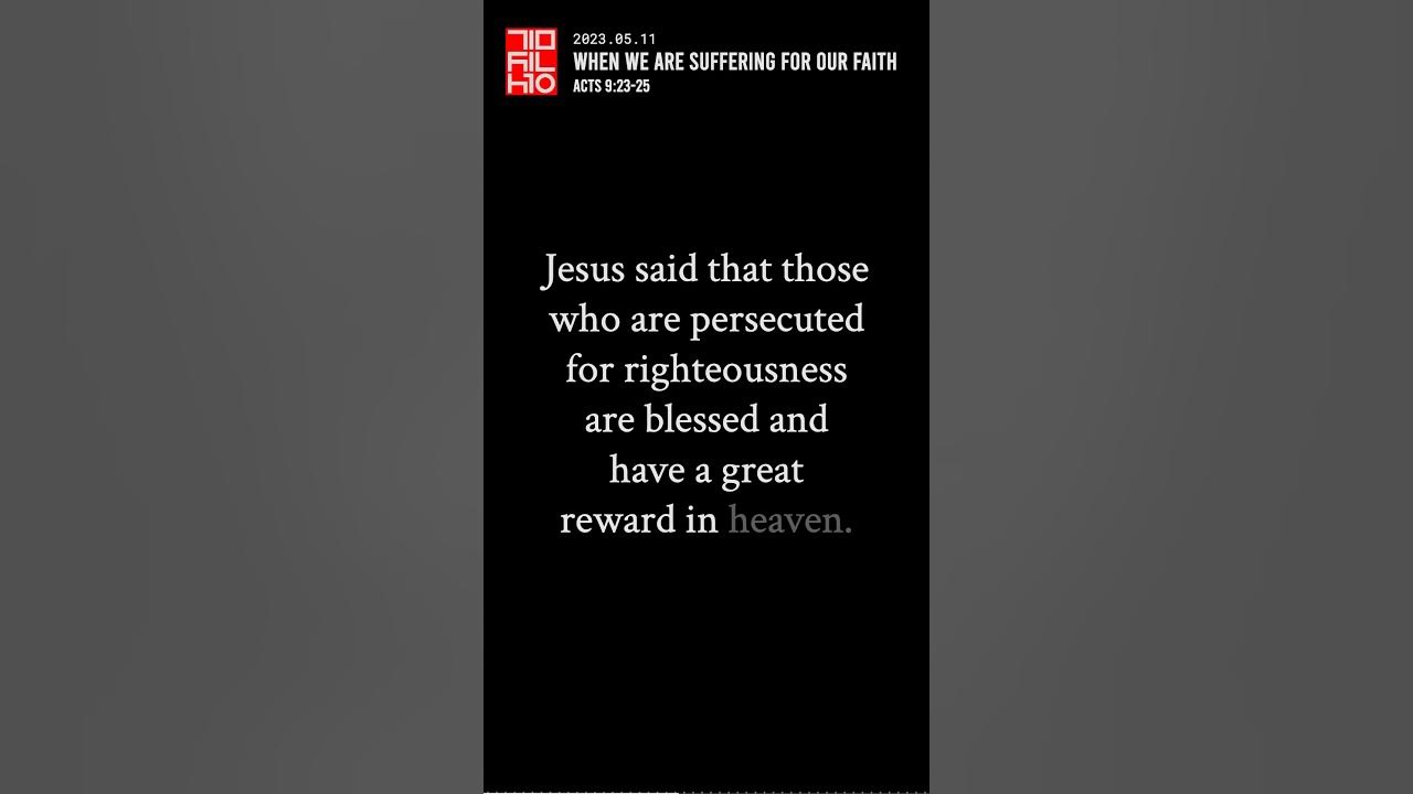 acts-9-23-25-when-we-are-suffering-for-our-faith-youtube