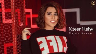 Najwa Karam - Kteer Helw - (Montage Video) - 2021 | نجوى كرم - كتير حلو - تصميم