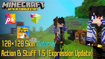 Action & Stuff 1.5 Expression Tutorial on 128×128 skin ! [Minecraft in Android] (Eng/Indonesia Sub)