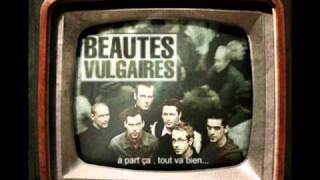 Video thumbnail of "un semblant d'humanité - les beautés vulgaires"