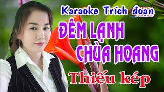 Karaoke trích đoạn ĐÊM LẠNH CHÙA HOANG - THIẾU KÉP [Hát cùng Hồng Kha]