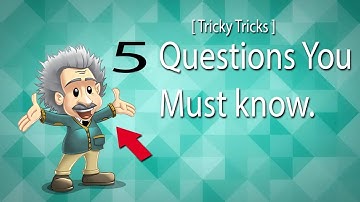 5 simple questions only a genius can answer! | Are you genius?  - (IQ test) [Tricky Tricks]
