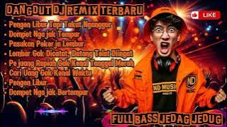 Dangdut DJ Remix Terbaru - Pasukan Pekerja Lembur | Full Bass