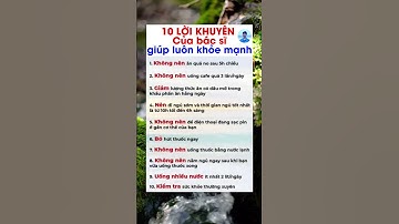 💪"10 lời khuyên của bác sĩ giúp luôn khỏe mạnh !" #sứckhỏe #khoedep