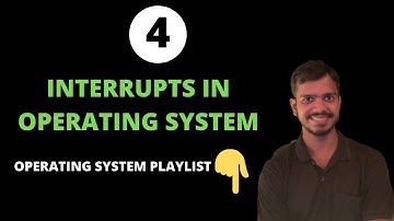 1/2: Interrupts in operating system | Hardware vs software interrupts | Traps