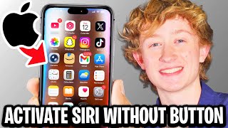 How To Activate Siri Without Pressing the Side Button - Full Guide