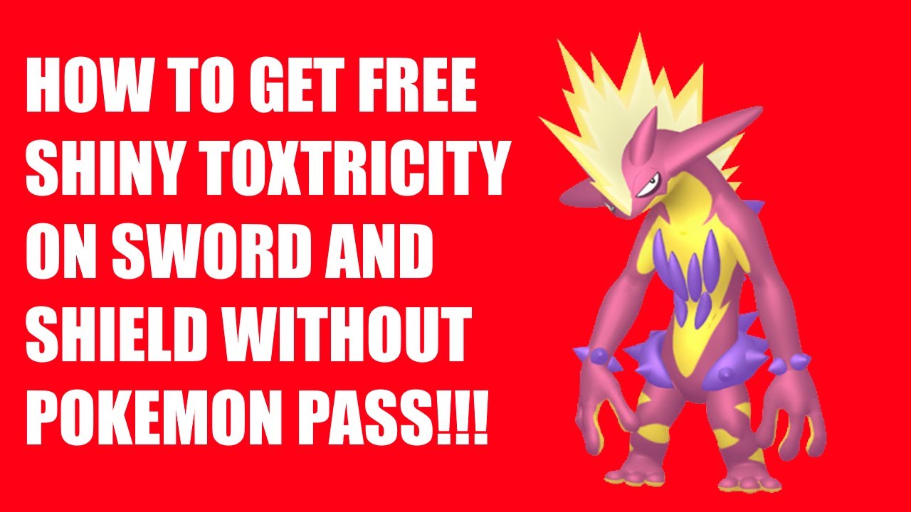 How To Get A Free Shiny Toxtricity In Pokemon Sword And Shield Without Pokemon Pass Pokemon Event Youtube