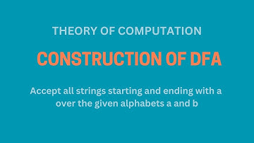 DFA Construction for Strings Starting and  Ending with "a" | Theory of Computation (TOC)