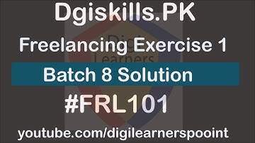 Digiskills Freelancing Exercise 1  Batch 8 Solution |Digilearnerspoint