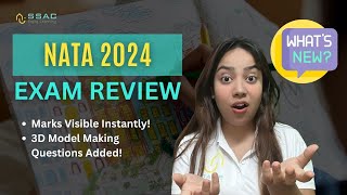 NATA 2024 Exam Review | THE NEW TWISTS IN NATA 2024!