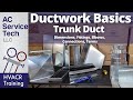 HVAC Ductwork Basics! Trunk Duct Fittings, Elbows, Names, Sizes!