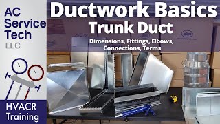 HVAC Ductwork Basics! Trunk Duct Fittings, Elbows, Names, Sizes!