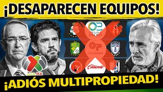 ¡ES OFICIAL! 4 EQUIPOS SE VAN DE LA LIGA MX ¡SON OBLIGADOS A VENDERLOS!