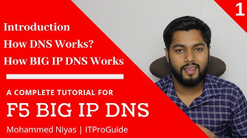 F5 BIG IP DNS - How Big IP DNS works - Tutorial Config BIG IP DNS - Video 1