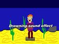 Drowning sound effect