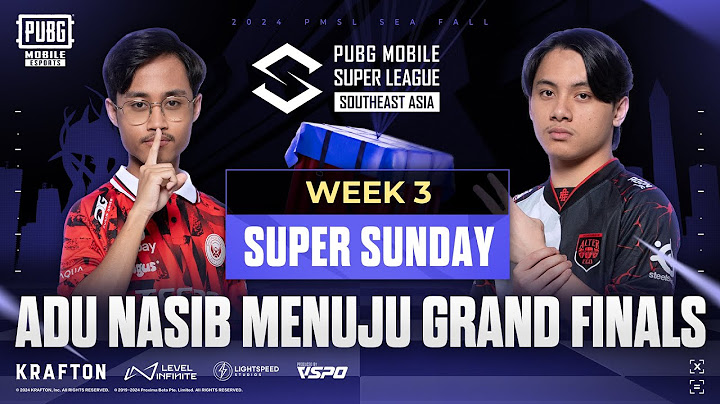 [ID] 2024 PMSL SEA W3D5 | Fall | ADU NASIB MENUJU GRAND FINALS