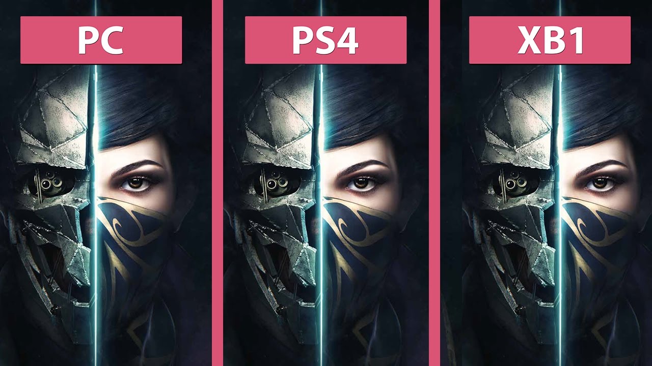 Dishonored 2 – PC vs. PS4 vs. Xbox One Graphics comparison - YouTube