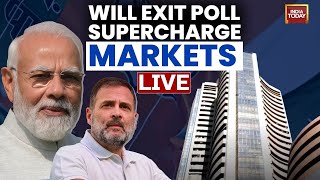 INDIA TODAY LIVE: Big Exit Poll Boost For Stock Market | '1 Lakh Paar' For Sensex Next? | 2024 Polls