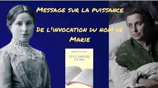 1/ Dictation from Jesus to Maria Valtorta: The Power of Invoking the Name of Mary.