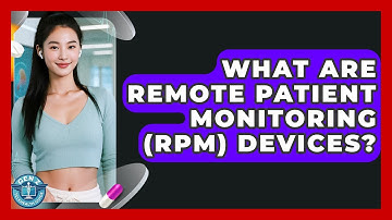 What Are Remote Patient Monitoring (RPM) Devices? - Gen Z Telehealth Guide