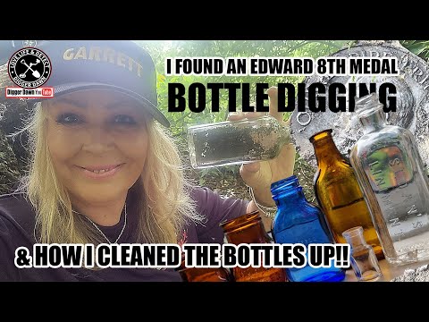 I found an EDWARD 8th MEDAL Bottle Digging!! | And HOW I cleaned the bottles up!!