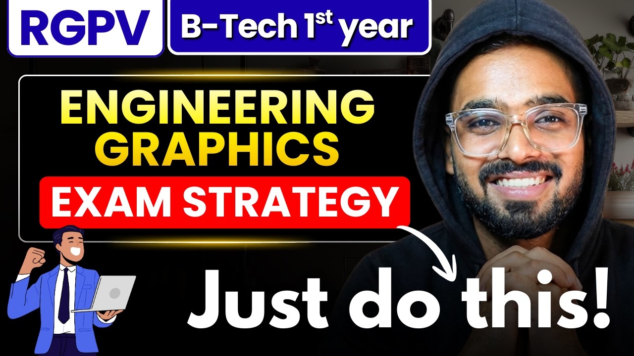 Engineering Graphics (EG) Complete Strategy | RGPV 1st year B.Tech Semester Exams