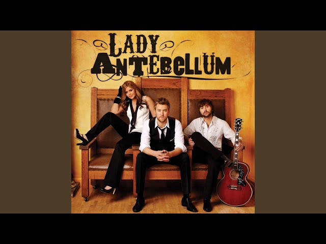 Lady Antebellum - Long Gone