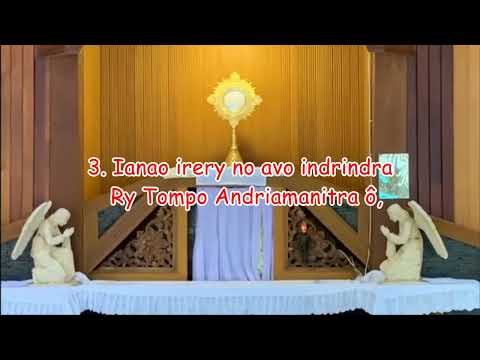 Voninahitra Voninahitra Ho Anao Ry Andriamanitra ô Hira Katolika Malagasy