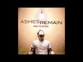 Ashes Remain - On My Own 10 Hours