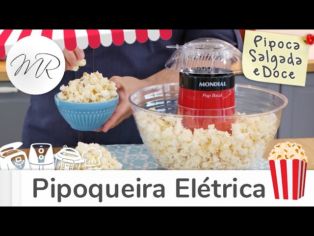 Pipoqueira Elétrica - Pipoca Doce e Salgada - Maurício Rodrigues - YouTube
