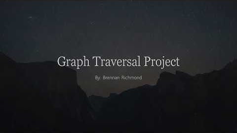 Graph Traversal Project | Analysis of Algorithms