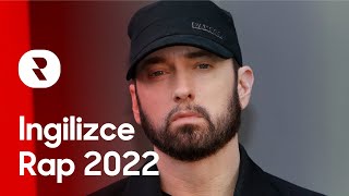 Ingilizce Rap Şarkılar 2022 🎤 Popüler Yabancı Rap Müzik 2022 🎤 En Iyi Rap Şarkılar Yabancı 2022