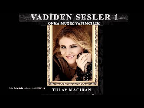 Tülay Maciran '' GEL ''  2015 ( OnKa )